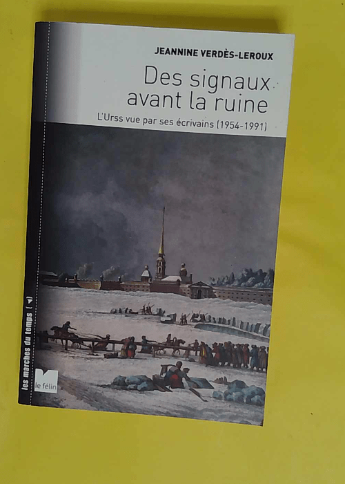 Des signaux avant la ruine – L URSS vue... Des signaux avant la ruine – L URSS vue...