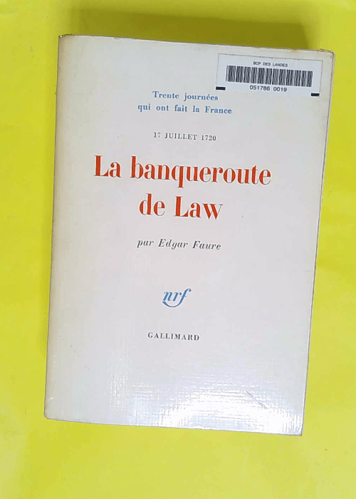 La Banqueroute de Law (17 juillet 1720) ̵... La Banqueroute de Law (17 juillet 1720) ̵...