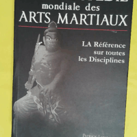 Encyclopédie Mondiale des Arts Martiaux - Patrick Lombardo