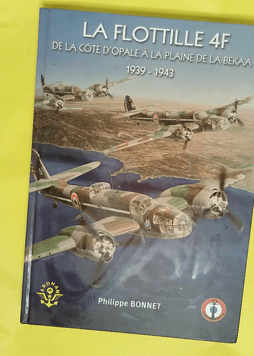 LA FLOTTILLE 4F De la Côte d ’Opale à la p... LA FLOTTILLE 4F De la Côte d ’Opale à la p...