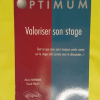 Valoriser son stage - Tout ce que vous avez toujours voulu savoir sur le stage sans jamais le demander ! - Maria Fuhrmann