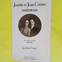 Josette et jean cornec instituteurs  - CORNEC (Jean).