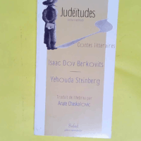 Contes littéraires  - Isaac Dov Berkovits
