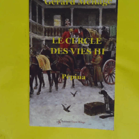 Le cercle des vies  - Gérard MENAGE