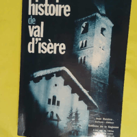 Histoire de Val d Isère - Charvin Marcel