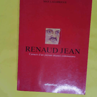 Carnets De Renaud Jean - Max Lagarrigue