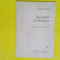 Une épine de bonheur - Colin
