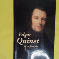 edgar quinet et sa famille -