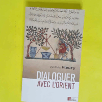 Dialoguer avec l Orient - Cynthia Fleury