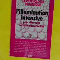 L Illumination intensive - Jacques de Panafieu