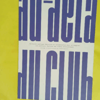 Au-Delà Du Club. Recherche Poétique Et Collaborative Pour Ré-Imaginer Les Pratiques Festives De La Scene Électronique  - Sarah Gamrani