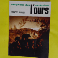 Seigneur des pyrenees l ours  - Merlet Francois