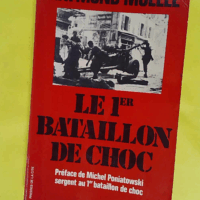Le 1er bataillon de choc - Raymond Muelle