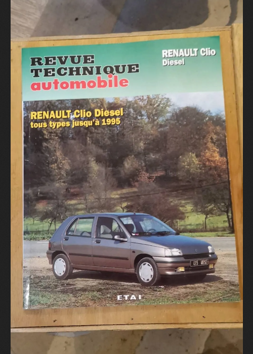Revue technique automobile – Renault Clio Diesel – Tous Types Jusqu’à 1995 – Renault Clio Diesel – Tous Types Jusqu’à 1995