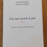 À La Nuit Succède Le Jour – Mémoires – Chagall Pavel