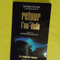 Retour de l au-delà - George Ritchie