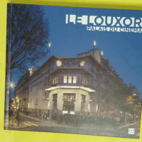 Le Louxor Palais du Cinéma - Jean-Marcel Humbert