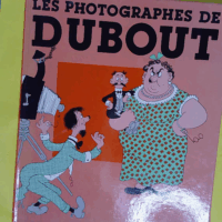 Les photographes - Albert Dubout
