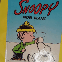 Snoopy tome 17 - Noël blanc - Charles Monroe Schulz