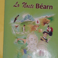 Noste Béarn (Lo) - Hubert Dutech