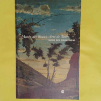 Musée Des Beaux-Arts De Tours - Guide Des Collections - Leleyz