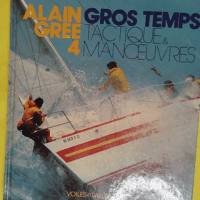 Gros Temps - Alain Grée