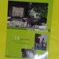Guide du Pays Mellois - 14 balades et découvertes en pays mellois - Villeneuve Cecile