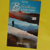 Belvederes Des Pyrenees-Atmantiques - Bruno Valcke