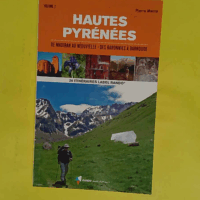 Label Rando Hautes-Pyrénées Est (Vol.2) - MACIA Pierre