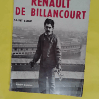 Renault de Billancourt. - Saint Loup