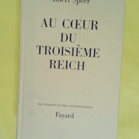 Au coeur du 3ème Reich - Speer