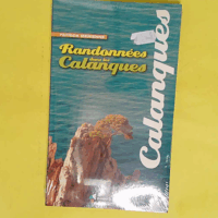 Randonnées dans les Calanques (N.E.) - Patrick Mérienne