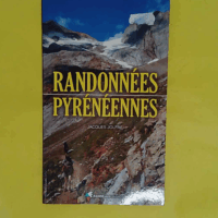 Randonnées pyrénéennes - Jacques Jolfre