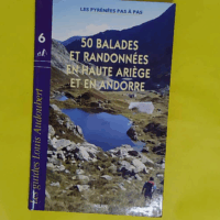 50 balades et randonnées en Haute-Ariège et en Andorre - Audouber