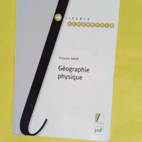 Géographie physique - François Saur
