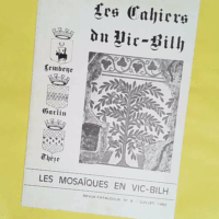Les cahiers du Vic-Bilh n°8 juin 1982 - Les mosaiques en Vic Bilh -