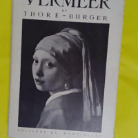 Vermeer et Thoré-Burger - André Blum