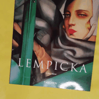 Tamara de Lempicka : 1898-1980 - Gilles Néret