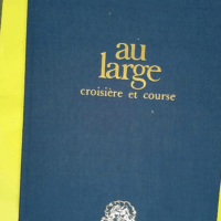 Au Large Croisiere et Course - Alain Gliksman