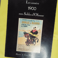 Les annees 1900 aux Sables d Olonne - Congretel Serge