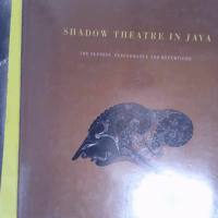 Shadow theatre in Java - Puppets Performance and Repertoire of Wayang Purwa - Alit Djajasoebrata