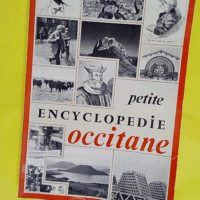 Petite encyclopedie occitane - Dupuy andré