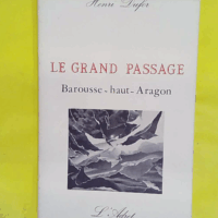 Le grand passage -Barousse Haut-Aragon - Dufor