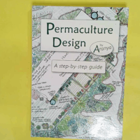 Permaculture Design - A Step-by-Step Guide - Aranya