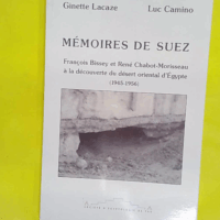 Memoires De Suez - Ginette Lacaze
