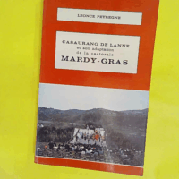 Casaurang de Lanne et son adaptation de la pastorale Mardy-Gras - Leonce Peyregne