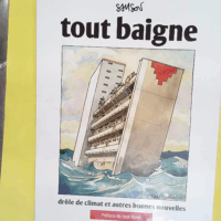 Tout baigne - Drôle de climat et autres bonnes nouvelles - Samson