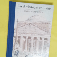 Un architecte en Italie - C. Mauduit