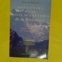 Souvenirs d une boîte aux lettres de la Résistance - G Poullot
