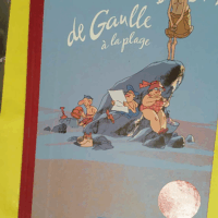 De Gaulle à la plage - Ferri Jean-Yves